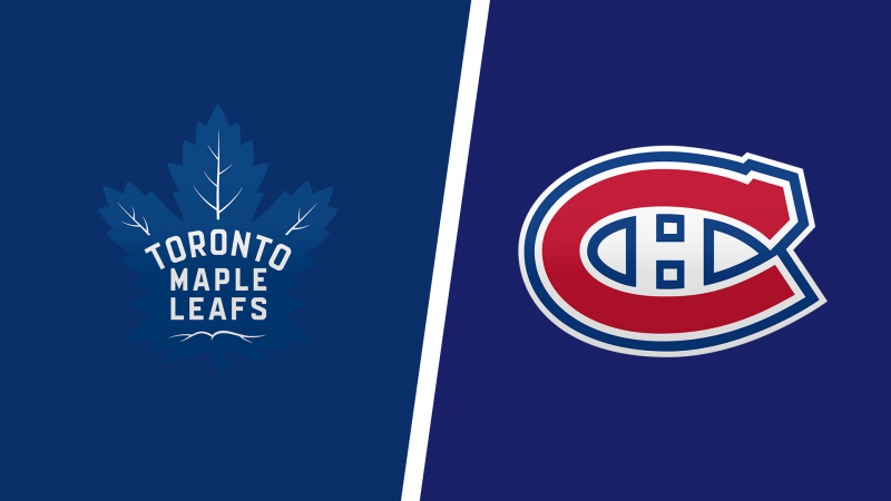 Toronto Maple Leafs vs. Montreal Canadiens