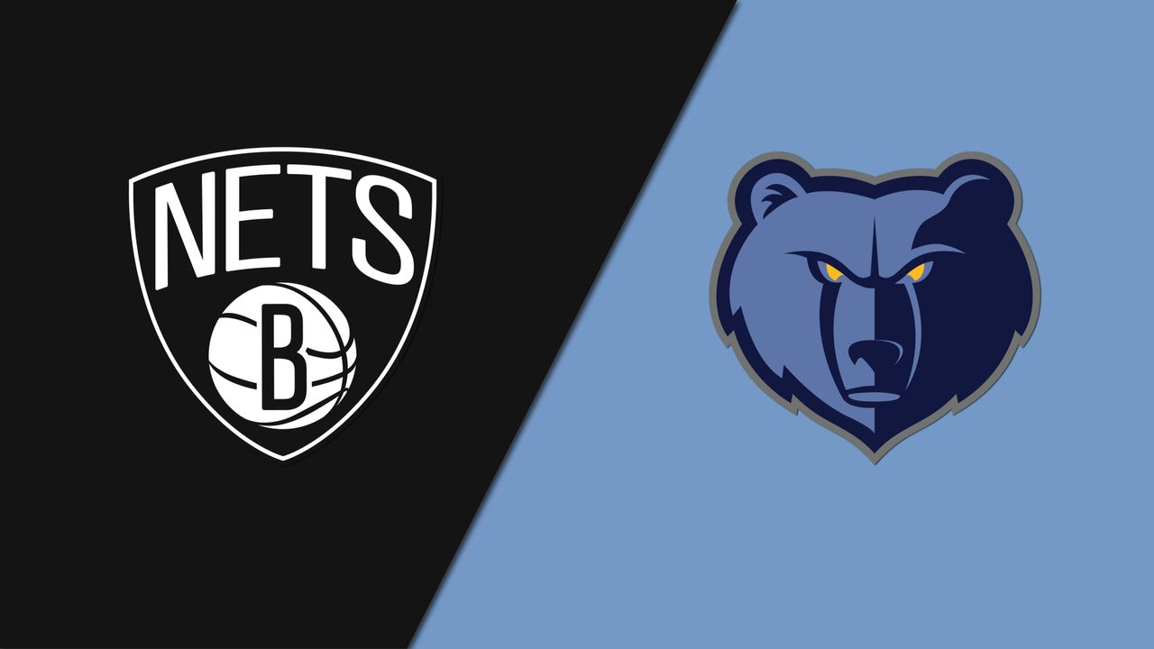 Brooklyn Nets vs. Memphis Grizzlies