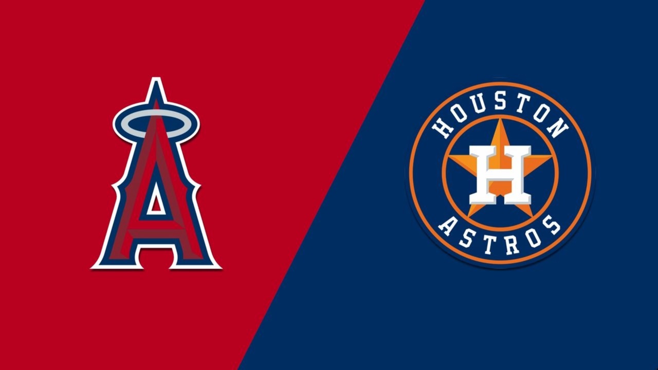 Los Angeles Angels vs Houston Astros